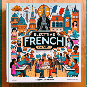 ELECTIVE FRENCH FOR SHS 1