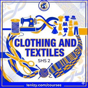CLOTHING AND TEXTILES FOR SHS 2